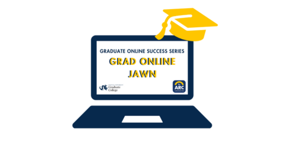 image of a navy laptop with the name of the series and Graduate College and Academic Resource Center 9ARC) logo, yellow graduation cap on top